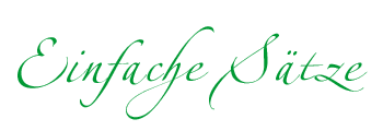 EINFACHE SAETZE