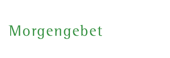 MORGENGEBET